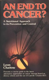 book An End to Cancer? A Nutritional Approach to its Prevention and Control