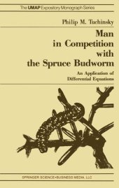 book Man in Competition with the Spruce Budworm: An Application of Differential Equations