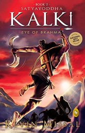 book Satyayoddha Kalki: Eye of Brahma (Book 2)