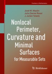 book Nonlocal Perimeter, Curvature and Minimal Surfaces for Measurable Sets