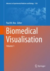 book Biomedical Visualisation: Volume 1