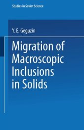 book Migration of Macroscopic Inclusions in Solids