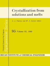 book Crystallization from solutions and melts