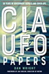 book The CIA UFO Papers: 50 Years of Government Secrets and Cover-Ups