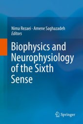 book Biophysics and Neurophysiology of the Sixth Sense