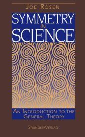 book Symmetry in Science: An Introduction to the General Theory