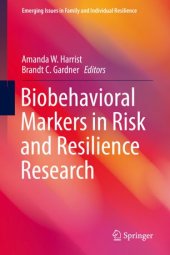 book Biobehavioral Markers in Risk and Resilience Research