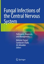 book Fungal Infections of the Central Nervous System: Pathogens, Diagnosis, and Management