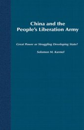 book China and the People's Liberation Army: Great Power or Struggling Developing State?