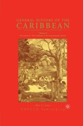 book General History of the Caribbean UNESCO Vol 2: Volume II: New societies: The Caribbean in the long sixteenth century