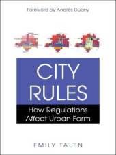 book City Rules: How Regulations Affect Urban Form