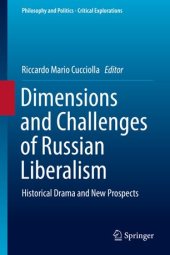 book Dimensions and Challenges of Russian Liberalism: Historical Drama and New Prospects