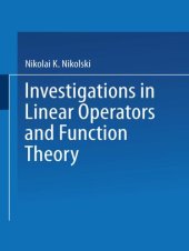 book Investigations in Linear Operators and Function Theory: Part I