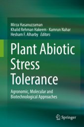 book Plant Abiotic Stress Tolerance: Agronomic, Molecular and Biotechnological Approaches