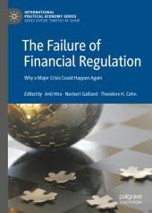 book The Failure of Financial Regulation: Why a Major Crisis Could Happen Again