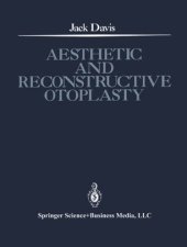 book Aesthetic and Reconstructive Otoplasty: Under the Auspices of the Alfredo and Amalia Lacroze de Fortabat Foundation