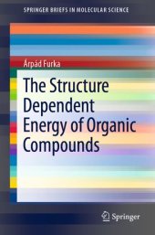 book The Structure Dependent Energy of Organic Compounds