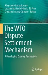 book The WTO Dispute Settlement Mechanism: A Developing Country Perspective