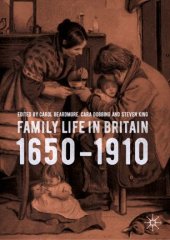 book Family Life in Britain, 1650–1910