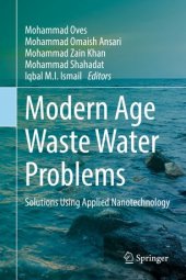 book Modern Age Waste Water Problems: Solutions Using Applied Nanotechnology