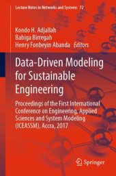 book Data-Driven Modeling for Sustainable Engineering: Proceedings of the First International Conference on Engineering, Applied Sciences and System Modeling (ICEASSM), Accra, 2017