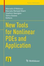 book New Tools for Nonlinear PDEs and Application