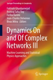 book Dynamics On and Of Complex Networks III: Machine Learning and Statistical Physics Approaches