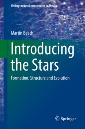 book Introducing the Stars: Formation, Structure and Evolution