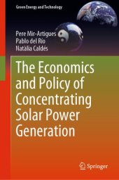 book The Economics and Policy of Concentrating Solar Power Generation