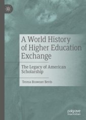 book A World History of Higher Education Exchange: The Legacy of American Scholarship