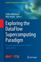 book Exploring the DataFlow Supercomputing Paradigm: Example Algorithms for Selected Applications