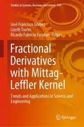 book Fractional Derivatives with Mittag-Leffler Kernel: Trends and Applications in Science and Engineering