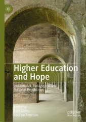 book Higher Education and Hope: Institutional, Pedagogical and Personal Possibilities