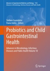 book Probiotics and Child Gastrointestinal Health: Advances in Microbiology, Infectious Diseases and Public Health Volume 10