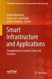 book Smart Infrastructure and Applications: Foundations for Smarter Cities and Societies