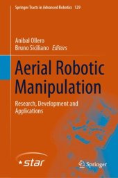 book Aerial Robotic Manipulation: Research, Development and Applications