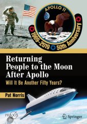 book Returning People to the Moon After Apollo: Will It Be Another Fifty Years?