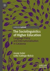 book The Sociolinguistics of Higher Education: Language Policy and Internationalisation in Catalonia