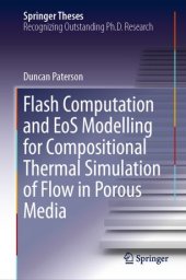 book Flash Computation and EoS Modelling for Compositional Thermal Simulation of Flow in Porous Media