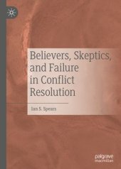 book Believers, Skeptics, and Failure in Conflict Resolution