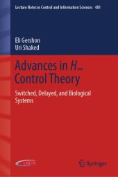 book Advances in H∞ Control Theory: Switched, Delayed, and Biological Systems