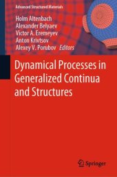 book Dynamical Processes in Generalized Continua and Structures