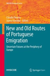 book New and Old Routes of Portuguese Emigration: Uncertain Futures at the Periphery of Europe