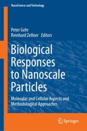 book Biological Responses to Nanoscale Particles: Molecular and Cellular Aspects and Methodological Approaches