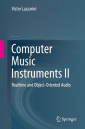 book Computer Music Instruments II: Realtime and Object-Oriented Audio