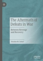 book The Aftermath of Defeats in War: Between Revenge and Recovery