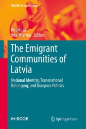 book The Emigrant Communities of Latvia: National Identity, Transnational Belonging, and Diaspora Politics