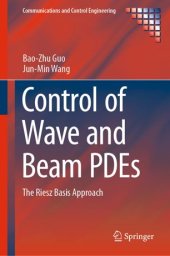 book Control of Wave and Beam PDEs: The Riesz Basis Approach