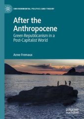 book After the Anthropocene: Green Republicanism in a Post-Capitalist World