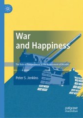 book War and Happiness: The Role of Temperament in the Assessment of Resolve